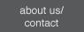 about us / contact